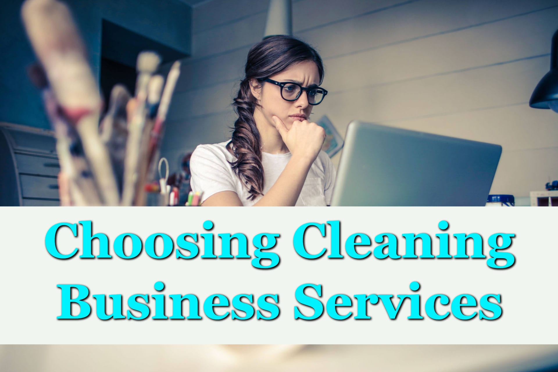 Selecting and Providing Cleaning and Business Services Like a Pro
