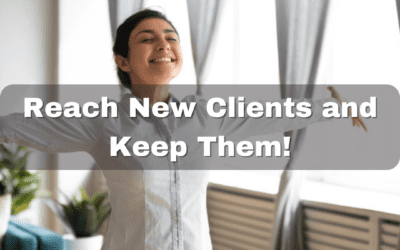 How to Earn New Clients and Keep Them!