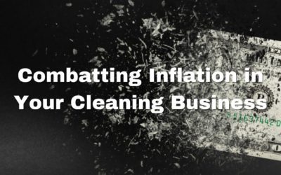 Combatting Inflation in Your Cleaning Business