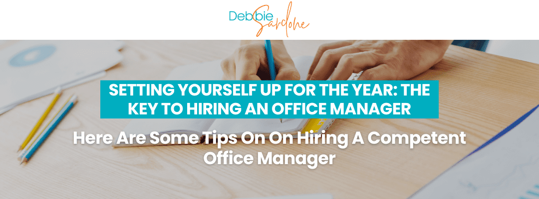 Identifying the Right Office Manager: A Guide to Enhance Your Business