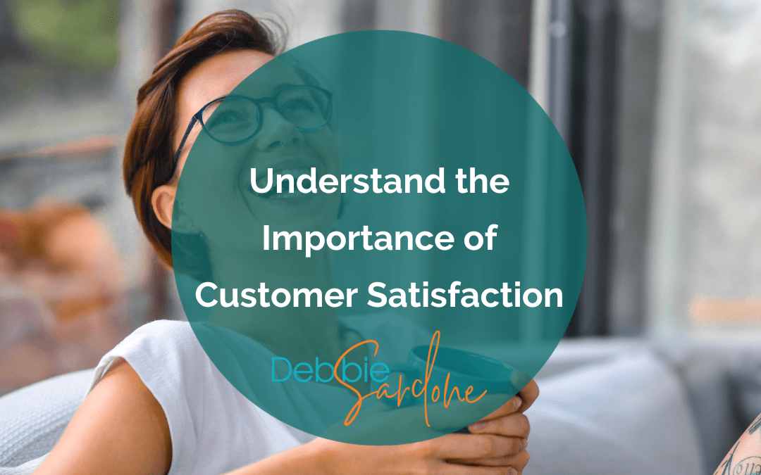 Understanding the Importance of Customer Satisfaction